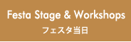 Festa Stage & Workshops
